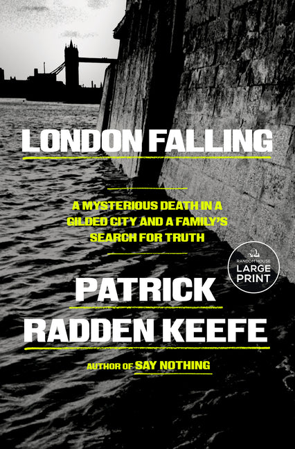 Book cover for London Falling: A Mysterious Death in a Gilded City and a Family's Search for Truth