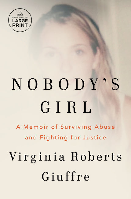 Book cover for Nobody's Girl: A Memoir of Surviving Abuse and Fighting for Justice