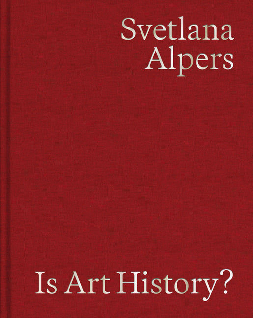 Book cover for Is Art History?: Selected Writings