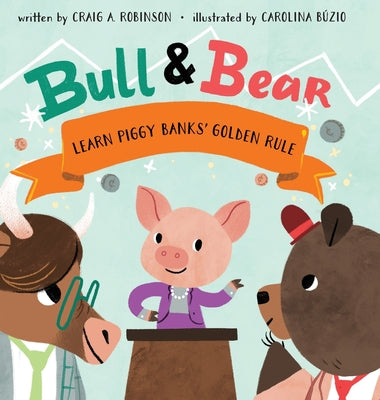 Book cover for Bull & Bear Learn Piggy Banks' Golden Rule