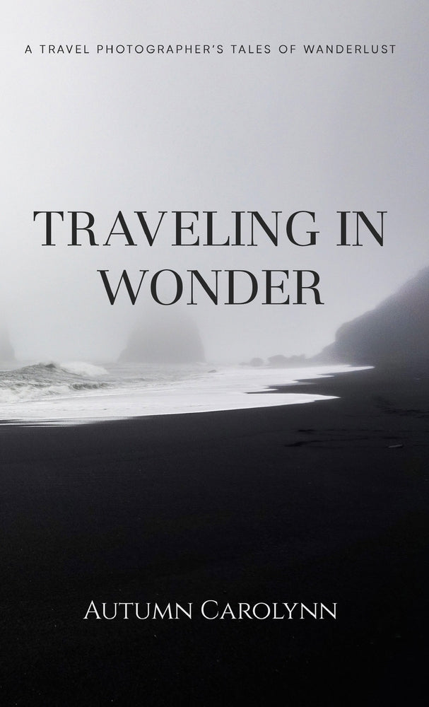 Book cover for Traveling in Wonder: A Travel Photographer's Tales of Wanderlust