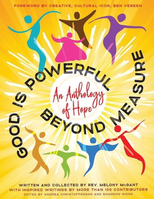 Book cover for Good Is Powerful Beyond Measure