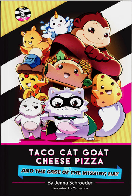 Book cover for Taco Cat Goat Cheese Pizza and the Case of the Missing Hat