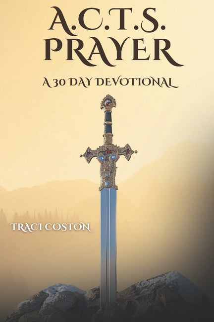 Book cover for A.C.T.S. Prayer: A 30 Day Devotional