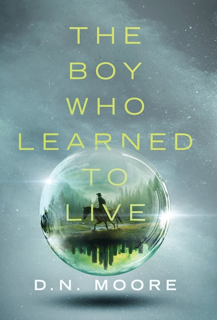 Book cover for Boy Who Learned to Live