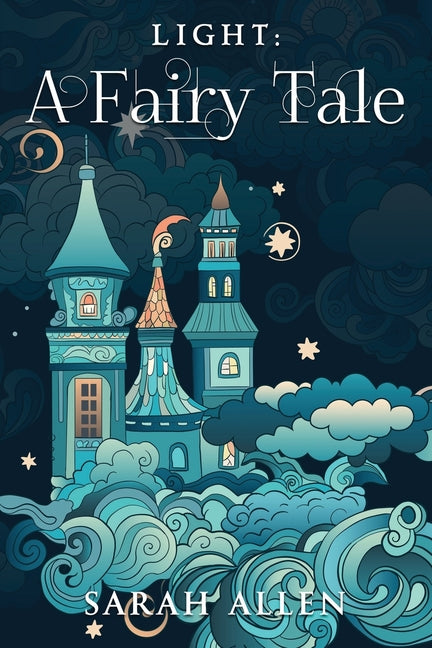 Book cover for Light: A Fairy Tale