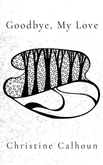 Book cover for Goodbye, My Love