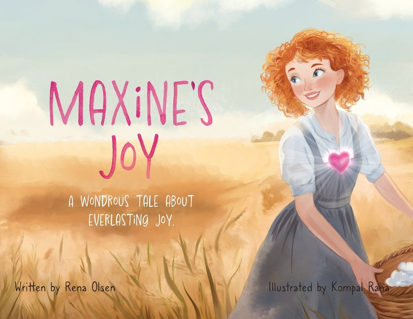 Book cover for Maxine's Joy: A Wondrous Tale of Everlasting Joy