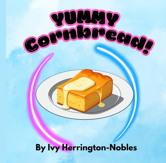 Book cover for YUMMY Cornbread!