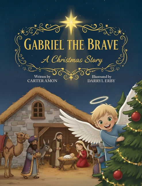 Book cover for Gabriel the Brave: A Christmas Story