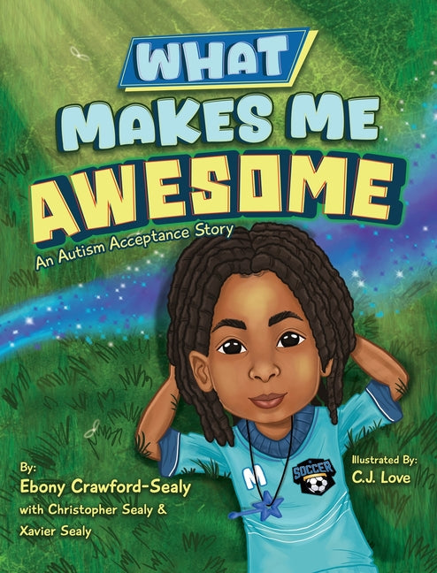 Book cover for What Makes Me Awesome: An Autism Acceptance Story