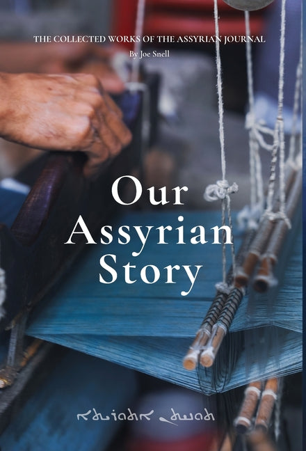 Book cover for Our Assyrian Story