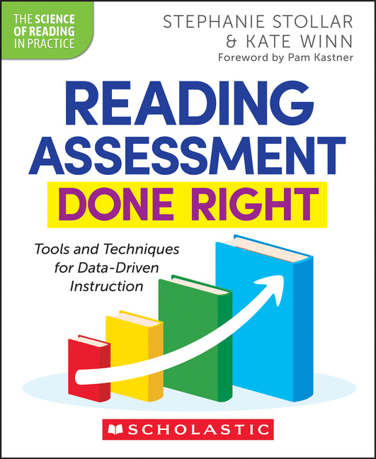 Book cover for Reading Assessment Done Right: Tools and Techniques for Data-Driven Instruction
