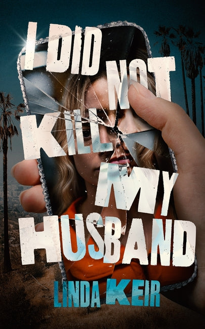 Book cover for I Did Not Kill My Husband