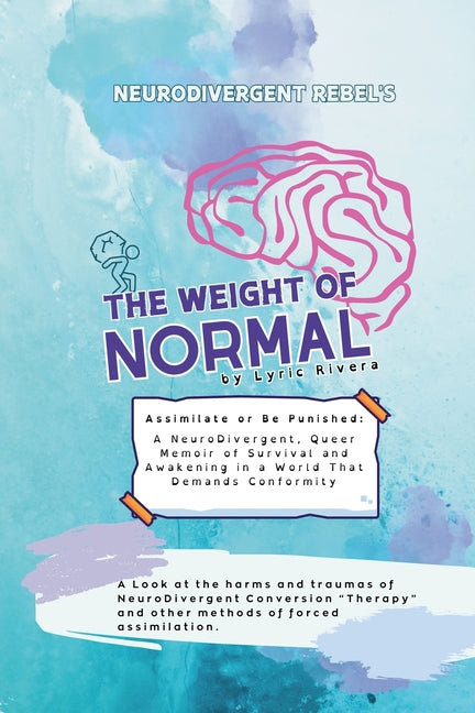 Book cover for NeuroDivergent Rebel's The Weight of Normal