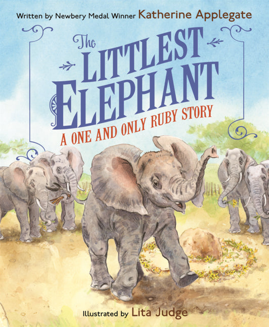 Book cover for Littlest Elephant: A One and Only Ruby Story
