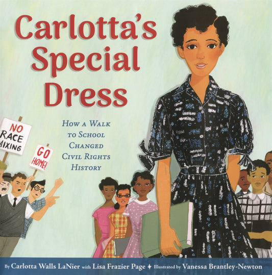 Book cover for Carlotta's Special Dress: How a Walk to School Changed Civil Rights History