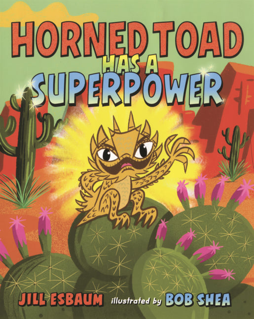 Book cover for Horned Toad Has a Superpower