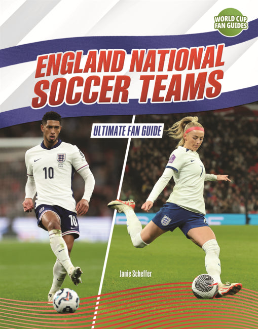 Book cover for England National Soccer Teams: Ultimate Fan Guide