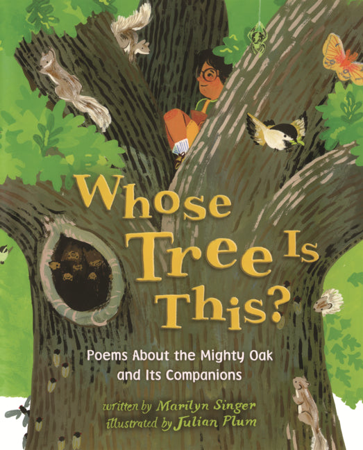 Book cover for Whose Tree Is This?: Poems about the Mighty Oak and Its Companions