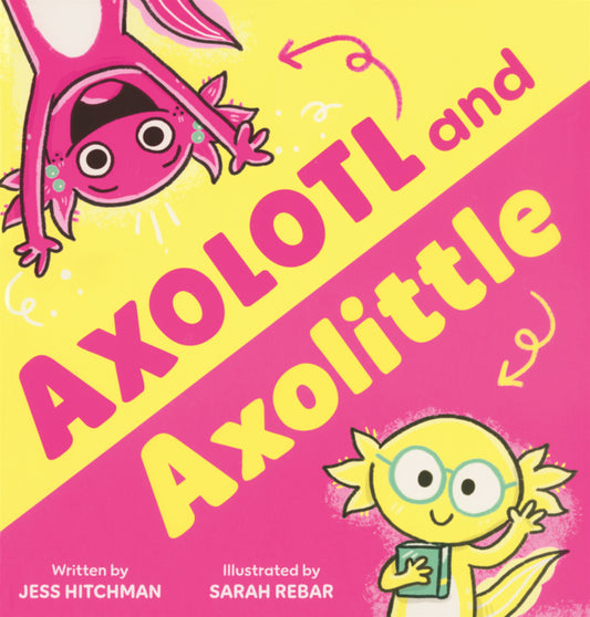 Book cover for Axolotl and Axolittle