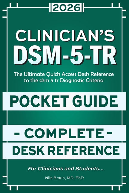 Book cover for DSM-5-Tr Clinician's Pocket Guide: The Ultimate Quick Access Desk Reference to the dsm 5 tr Diagnostic Criteria
