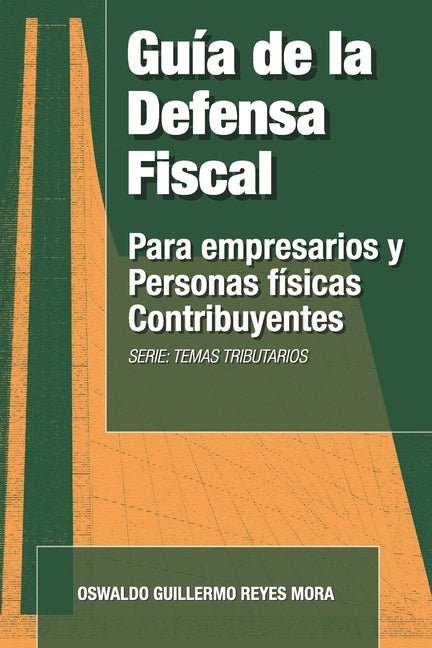 Book cover for Guía de la Defensa Fiscal: Para Empresarios y Personas Físicas Contribuyentes