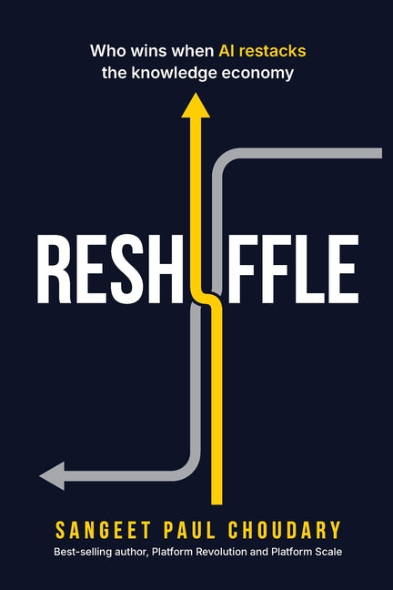 Book cover for Reshuffle: Who wins when AI restacks the knowledge economy
