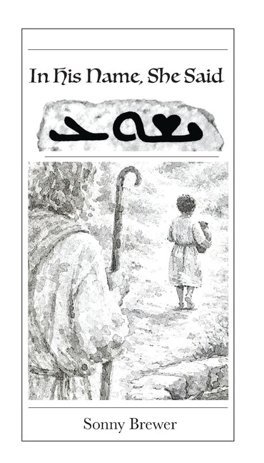 Book cover for In His Name, She Said