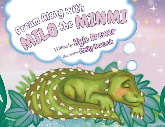 Book cover for Dream Along With Milo The Minmi