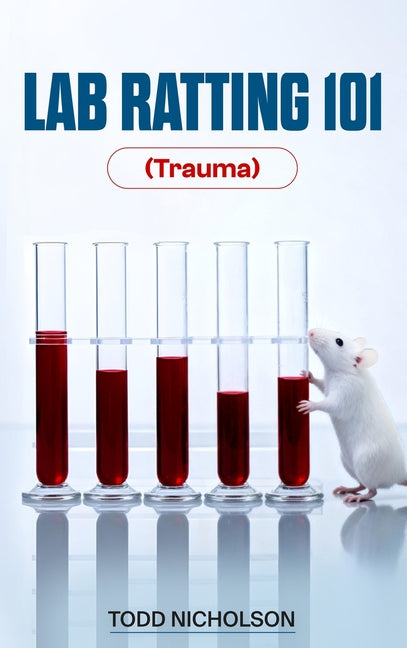 Book cover for Lab Ratting 101: Trauma