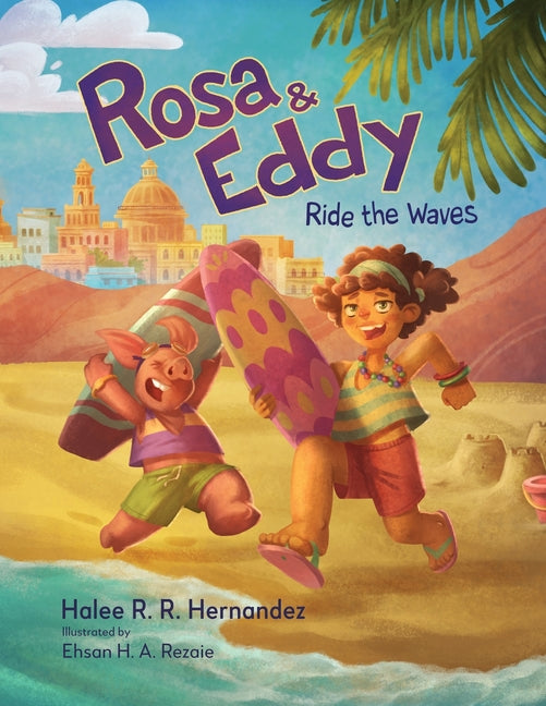Book cover for Rosa & Eddy: Ride the Waves (A Story of Resilience)