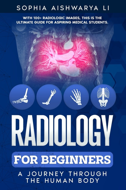 Book cover for Radiology for Beginners: A Journey Through the Human Body