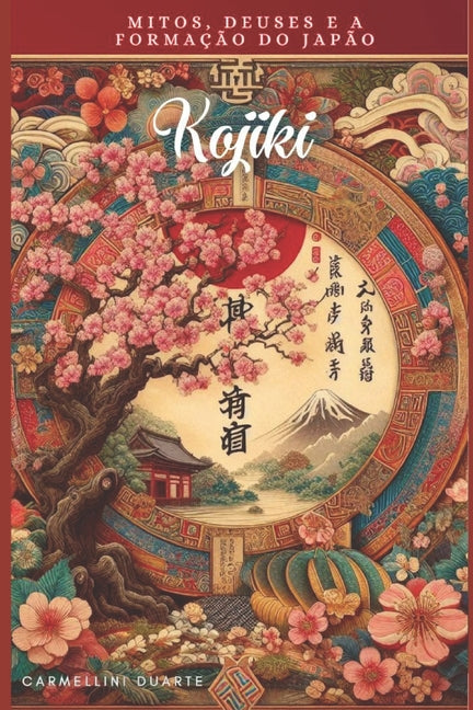 Book cover for Kojiki: Mitos, Deuses e a Formação do Japão