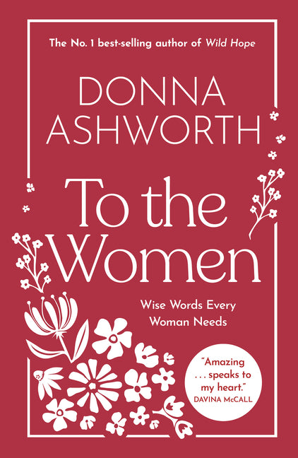 Book cover for To the Women: Wise Words Every Woman Needs
