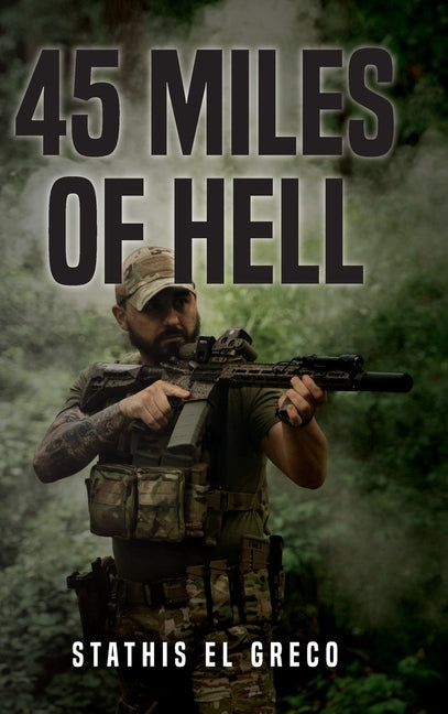 Book cover for 45 Miles of Hell