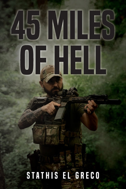 Book cover for 45 Miles of Hell