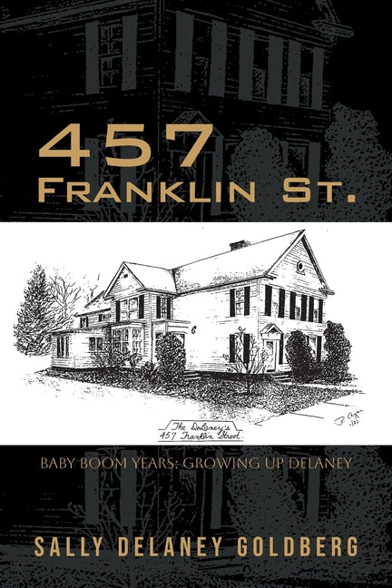 Book cover for 457 Franklin St.: Baby Boom Years: Growing Up DeLaney
