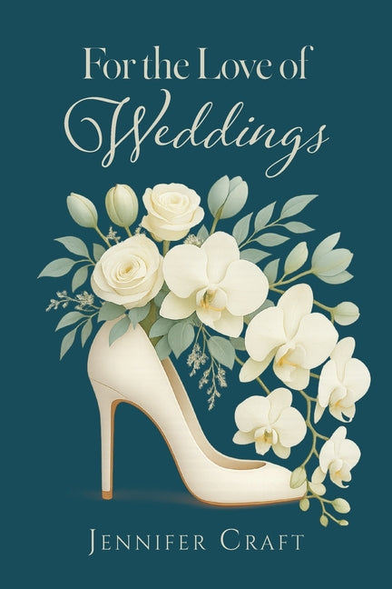 Book cover for For the Love of Weddings