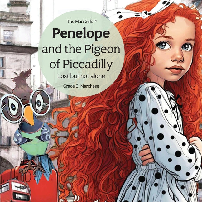 Book cover for Penelope and the Pigeon of Piccadilly: Lost but not alone