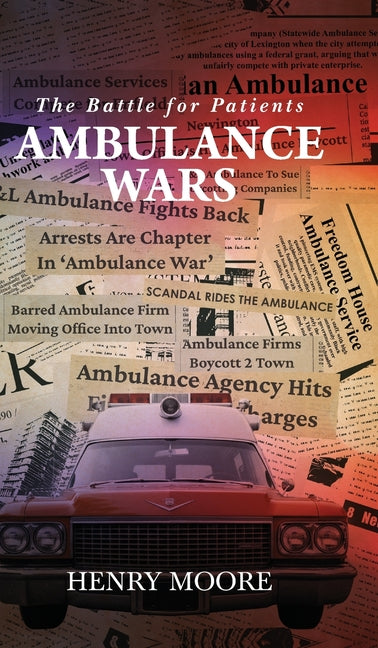 Book cover for Ambulance Wars: The Battle for Patients