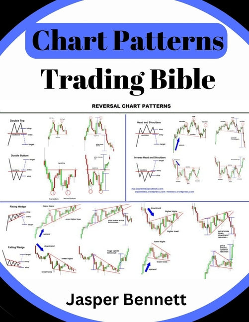 Book cover for Chart Patterns Trading Bible: Forex Trading Candlestick + Price Action