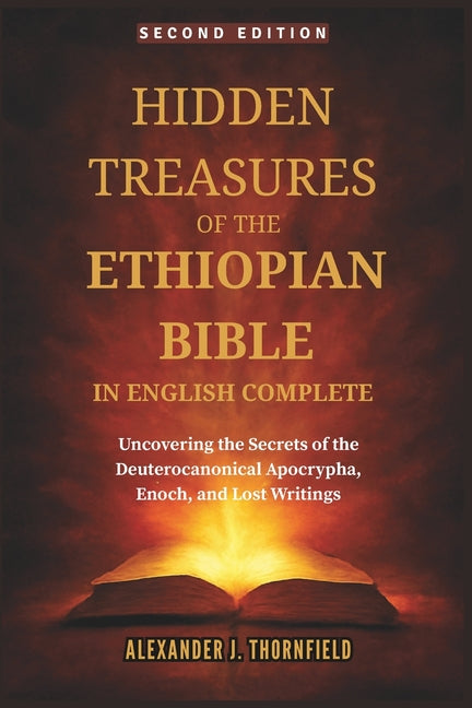 Book cover for Hidden Treasures of the Ethiopian Bible in English Complete: Uncovering the Secrets of the Deuterocanonical Apocrypha, Enoch, and Lost Writings