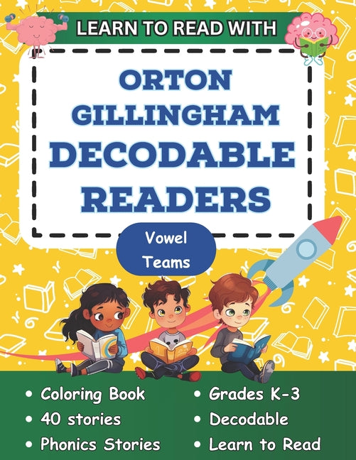 Book cover for Learn to Read with Orton Gillingham Decodable Readers: Orton Gillingham Coloring Book Phonics Readers for Kindergarten, First Grade, Second Grade and