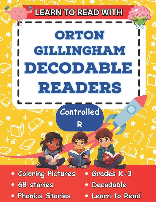 Book cover for Learn to Read with Orton Gillingham Decodable Readers: Orton Gillingham Coloring Book Phonics Readers for Kindergarten, First Grade, Second Grade and