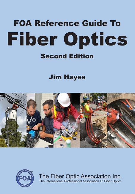Book cover for FOA Reference Guide to Fiber Optics