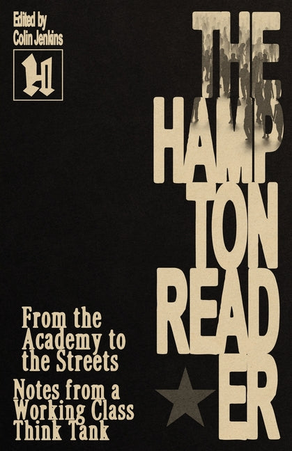 Book cover for From the Academy to the Streets: Notes from a Working Class Think Tank