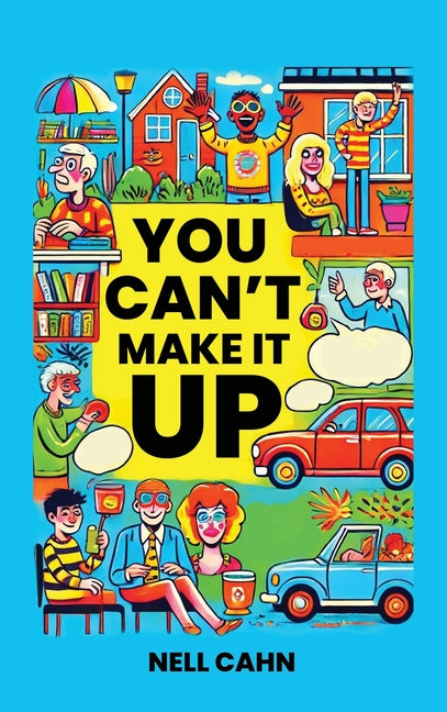 Book cover for You Can't Make It Up