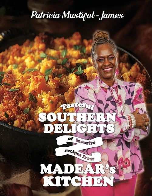 Book cover for Tasteful Southern Delights of Favorite Recipes from Madear's Kitchen