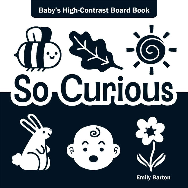 Book cover for So Curious: Baby's High-Contrast Board Book